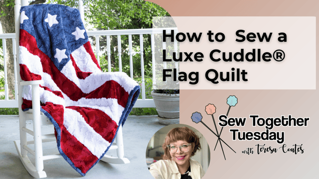 How to Sew a Luxe Cuddle® Flag Quilt