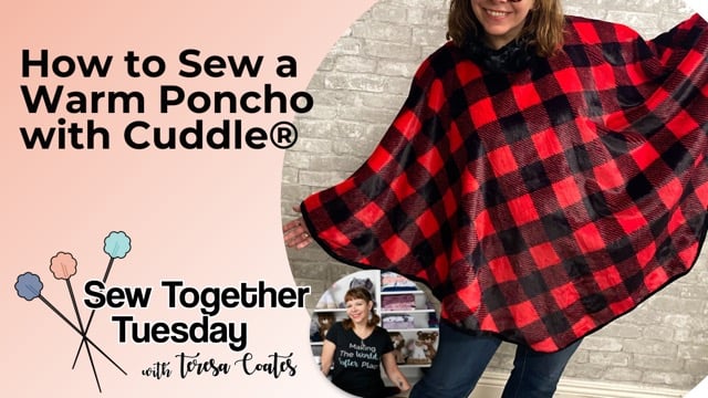 Video: How to Make a Hooded or Cowl Neck Poncho with Cuddle® Minky