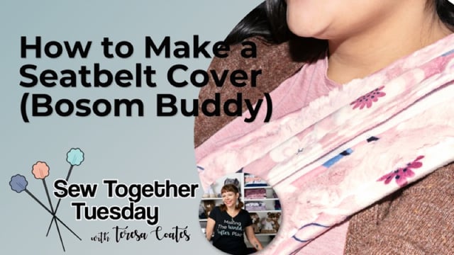 Video: How to Make a Cuddle® Seatbelt Cover (Bosom Buddy Tutorial & Free Pattern)